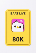 Baat Live 80K